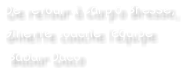 De retour à Carp’o Bresse, Ginette coache l’équipe  Babar Daco
