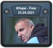Attaque - Freux 25.04.2021