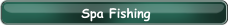 Spa Fishing